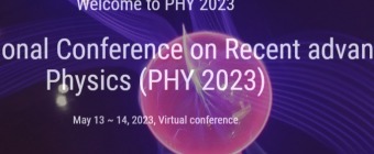 7th International Conference on Recent advances in Physics (PHY 2023)