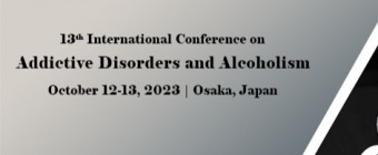 13th International Conference on Addictive Disorders & Alcoholism 