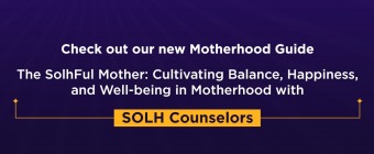 Motherhood Guide by Solh Counselors | Solh Fiesta