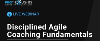Learn How Disciplined Agile Coach is Catalyst for Organizational Change