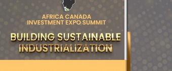 AFRICA CANADA INVESTMENT AND EXPO SUMMIT