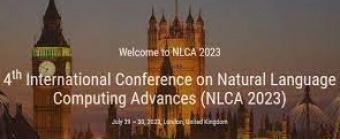 4th International Conference on Natural Language Computing Advances (NLCA 2023)