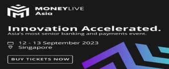MoneyLIVE Asia 2023 | 12-13 September | Marina Bay Sands, Singapore