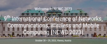 9th International Conference of Networks, Communications, Wireless and Mobile Computing (NCWC 2023)