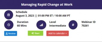 Managing Rapid Change at Work