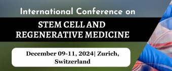 International Conference on Stem Cell and Regenerative Medicine