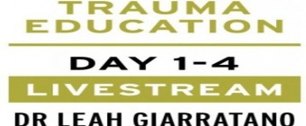 Treating PTSD + Complex Trauma with Dr Leah Giarratano 2-3 + 9-10 May 2024 Livestream - Mississippi