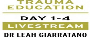 Treating PTSD + Complex Trauma with Dr Leah Giarratano 2-3 + 9-10 May 2024 Livestream - Iowa