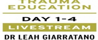 Treating PTSD + Complex Trauma with Dr Leah Giarratano 2-3 + 9-10 May 2024 Livestream - Indiana