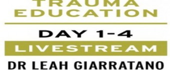 Treating PTSD + Complex Trauma with Dr Leah Giarratano 2-3 + 9-10 May 2024 Livestream - Indiana US