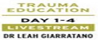 Treating PTSD + Complex Trauma with Dr Leah Giarratano 20-21 and 27-28 June 2024 Malaysia
