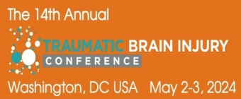 The 14th Annual Traumatic Brain Injury Conference