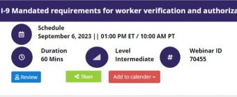 THE NEW I-9 Mandated requirements for worker verification and authorization