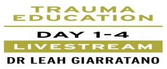 Treating PTSD + Complex Trauma with Dr Leah Giarratano 2-3 + 9-10 May 2024 Livestream - Maine US