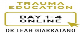 Treating PTSD and Complex Trauma (Day 1-4) with Dr Leah Giarratano online on-demand - Hong Kong