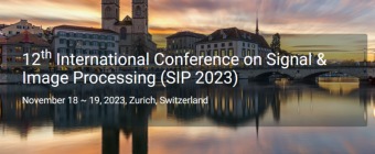 12th International Conference on Signal & Image Processing (SIP 2023)