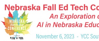 Nebraska Fall Ed Tech Conference