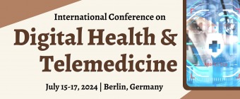International Conference on DIGITAL HEALTH & TELEMEDICINE