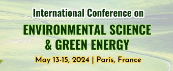 International Conference on ENVIRONMENTAL SCIENCE & GREEN ENERGY
