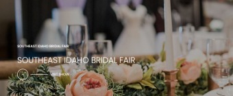 Southeast Idaho Bridal Fair
