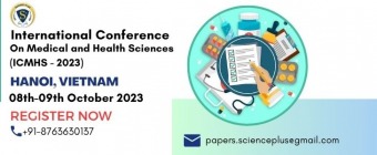 International Conference on Medical and Health Sciences (ICMHS - 2023)