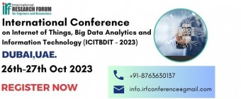International Conference on Internet of Things, Big Data Analytics and Information Technology (ICITBDIT - 2023)