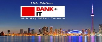 11th Bank IT 14th May 2024 Toronto Canada