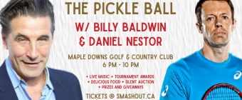 The Pickle Ball! W/ Special Guests Billy Baldwin & Daniel Nestor