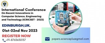 International Conference on Recent Innovations in Computer Science, Engineering and Technology (ICRICSET - 2023)