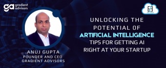Unlocking the Potential of AI: Tips for Getting AI Right at Your Startup.