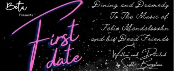 DINNER SHOW: First Date