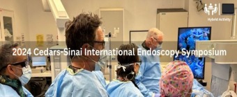 2024 Cedars-Sinai International Endoscopy Symposium