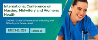 International Conference on Nursing, Midwifery and Women’s Health