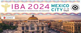 IBA Annual Conference 2024, 15-20 September 2024, Mexico City