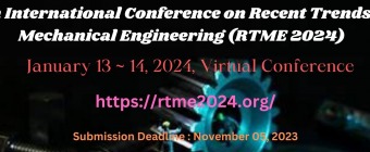 9th International Conference on Recent Trends in Mechanical Engineering (RTME 2024)