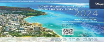 UCSF Pediatric and Adult Spine Course 2024