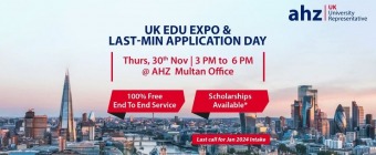 UK Edu Expo & last Min Application Day - AHZ Multan
