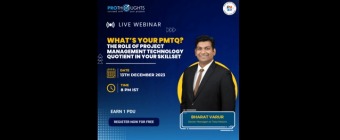 What’s Your PMTQ? - The Role Of Project Management Technology Quotient In Your Skillset	