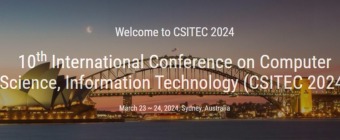 10th International Conference on Computer Science, Information Technology (CSITEC 2024)