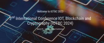 2nd International Conference IOT, Blockchain and Cryptography (IOTBC 2024)