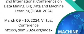 2nd International Conference on Data Mining, Big Data and Machine Learning (DBML 2024)