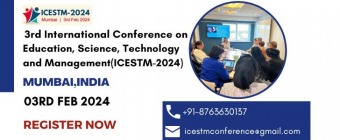 International Conference on Education, Science, Technology and Management  ICESTM