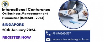 International Conference on Business Management and Humanities (ICBEMH - 2024)