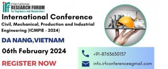 International Conference on Civil, Mechanical, Production and Industrial Engineering (ICMPIE - 2024)
