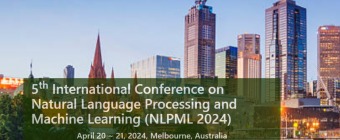 5th International Conference on Natural Language Processing and Machine Learning (NLPML 2024)