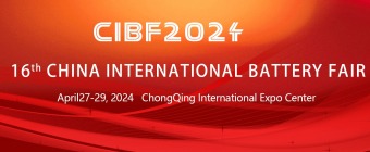 CIBF - CHINA INTERNATIONAL BATTERY FAIR