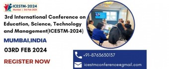 3rd International Conference on Education, Science, Technology and Management(ICESTM-2024)