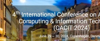 4th International Conference on Advances in Computing & Information Technologies (CACIT 2024)