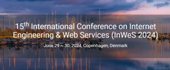 15th International Conference on Internet Engineering & Web Services (InWeS 2024)