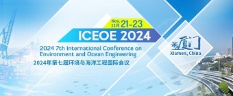2024 7th International Conference on Environment and Ocean Engineering (ICEOE 2024)